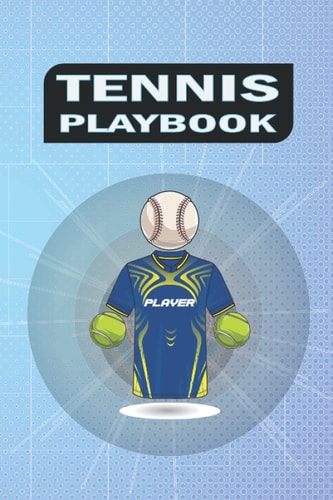 Tennis Playbook Awesome Tennis Playbook Gratitude Diagrams for Trainings, Drawing Up Winning Plays, Drills, Planning Tactics and Strategies Playbook for Tennis| the Perfect Gift for Tennis Coaches and Players for Adults and Kids .