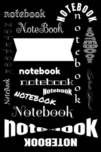 Notebook: Black with White Letters