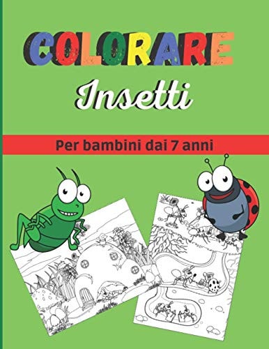 Colorare Insetti 32 immagini di insetti da colorare per bambini dai 7 anni
