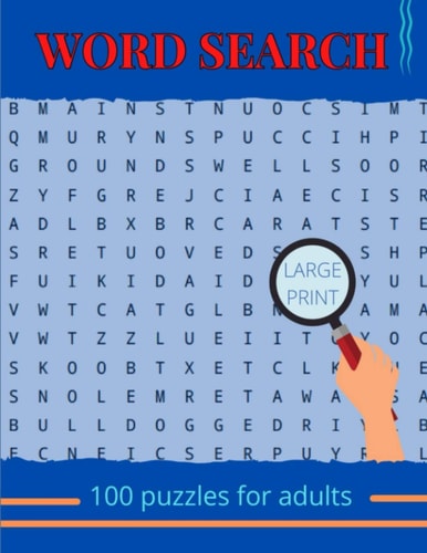Word search / 100 puzzles for adults: one puzzle per page / 20 words per puzzle / big letter