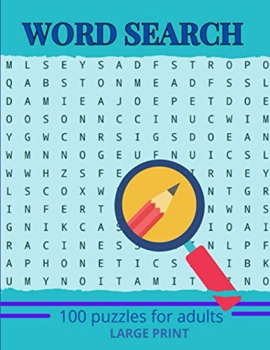 Word Search / 100 puzzles for adults / Large print: Book 2 / one puzzle per page / big letter / more than 20 words per puzzle