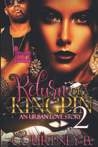 Return of a Kingpin 2 An Urban Love Story