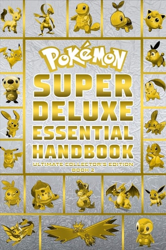 Pokemon Super Deluxe Essential Handbook Ultimate Collector's Edition 2020