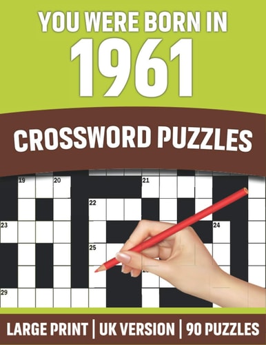 You Were Born In 1961: Crossword Puzzles