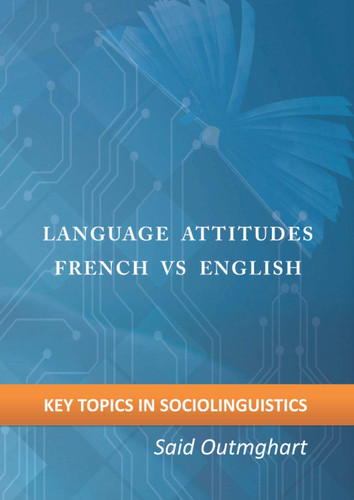 Language Attitudes French Vs English