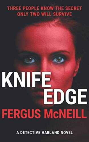 KNIFE EDGE (Detective Harland)