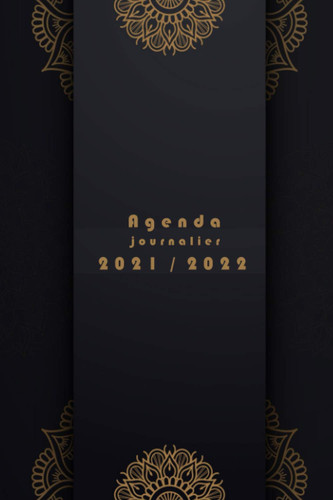 Agenda journalier 2021-2022: A5 Planificateur 21/22 journalier -noir - 365 jours ,de avril 2021 a mars 2022,une page =un jour ,avec planification mensuel, annuel (French Edition)