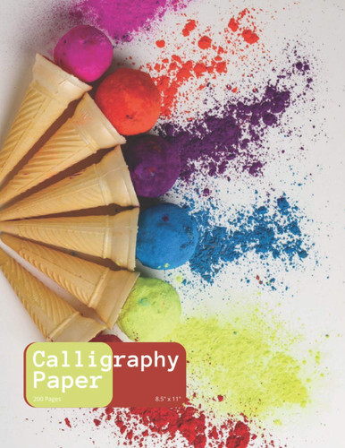 Calligraphy Paper: Colors In Shapes Of Ice Cream Scoops 200 Sheet Pages: Calligraphy Practice Paper And Workbook For Lettering Artist , Beginners
