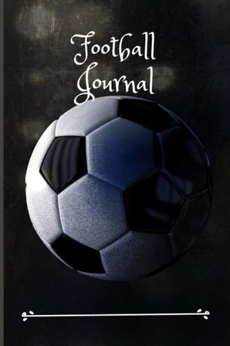 Football Journal: ootball Notebook Journal: Football Gifts for boys-paperback journal to write in; Football Coach Notebook for Drawing Up Plays, ... and Scouting with Field Diagrams for Kids