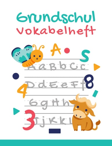 Grundschul Vokabelheft: 2 Spalten 120 Seiten. Zweispaltiges Buch mit Soft Cover für Vokabeln 8.5x11 Zoll, ca. DIN A4 21.6x27.9cm. (German Edition)