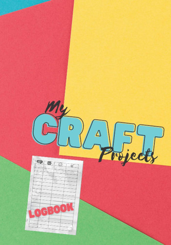 My craft projects: logbook with table to be completed, gift to creative minds
