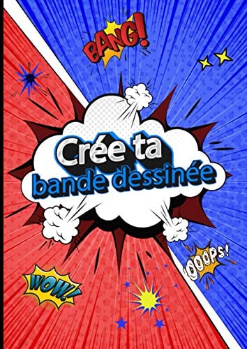 Crée ta bande dessinée: 120 planches à remplir - pages avec des cases pour dessiner - pour adultes, ados & enfants (French Edition)