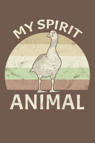 Goose – My Spirit Animal: Dot Grid Journal Notebook (6x9 inches) with 120 Pages