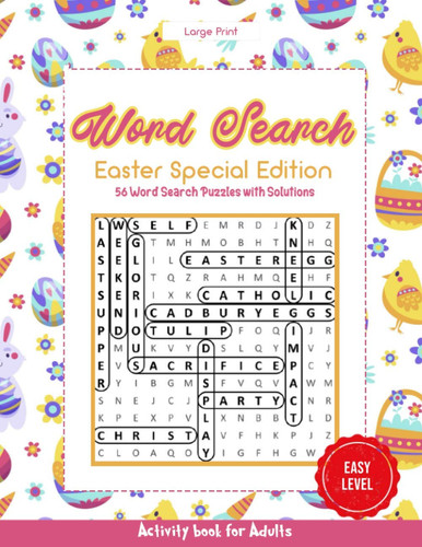 Word Search Easter Special Edition: 56 Word Search Puzzles with Solutions - Activity Book for Adults - Easy Level
