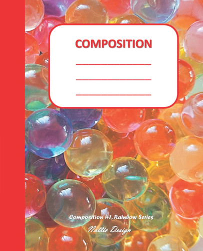 Composition #1, 200 Pages: Rainbow Series (Rainbow Notebook)