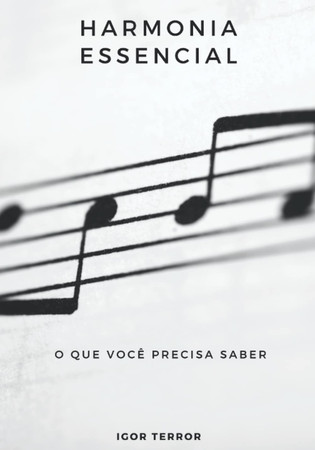 Harmonia Essencial - O Que Você Precisa Saber