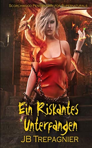Ein Riskantes Unterfangen Eine umgekehrte Harem-Gefängnis-Romanze