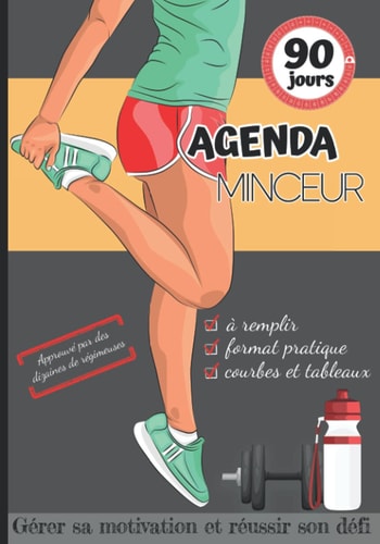 Agenda minceur 90 jours: Carnet de suivi alimentaire et régime pour femme - Repas, activités, objectifs, courbes et tableaux - 112 Pages à compléter (French Edition)