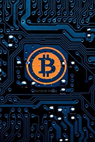 Journal de Trading - Carnet de suivi de trades - BTC: Analyser ses trades pour s'améliorer à chaque mouvement. La clé de la réussite. (French Edition)