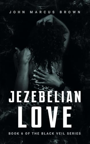 Jezebelian Love