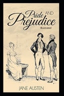 Pride and Prejudice Illustrated