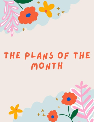 The Plans Of The Month: Monthly Planner Undated