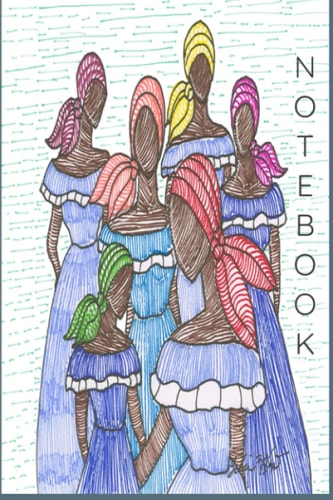 Haitian Women with Scarves Notebook 6 x 9 100 Blank Pages: Great book to write thoughts or ideas that come to mind when you finally get a moment to yourself.
