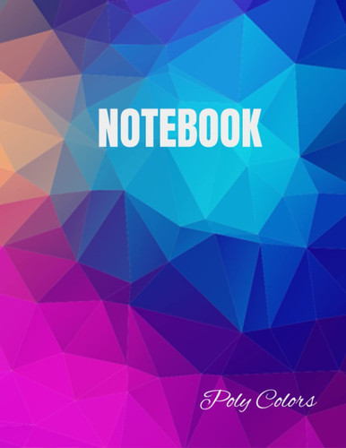 Notebook College Ruled 8.5 X 11 Large: Poly Colored Notebook Delicate Collection