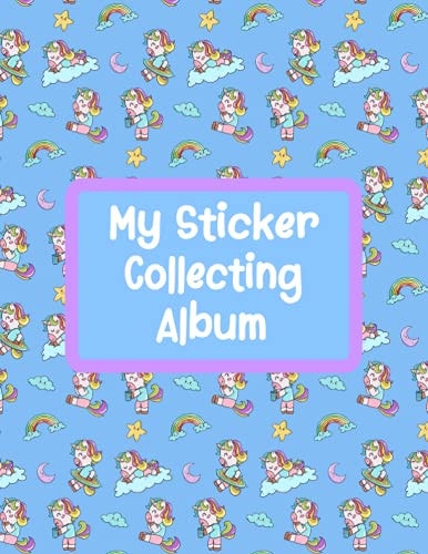My Sticker Collecting Album Blank Sticker Book: Sticker Book for Collecting Favorite Stickers, Reusable Sticker Book, Sticker Collecting Album for Kids and Adults
