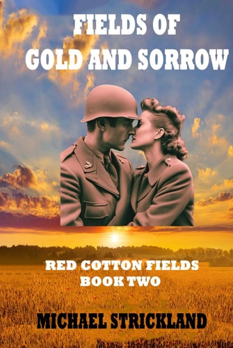 Fields of Gold and Sorrow