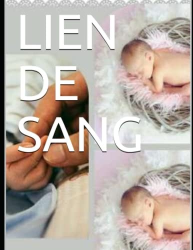 Lien de Sang (French Edition)