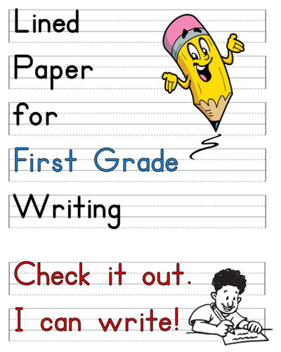 Lined Paper for First Grade Writing: Check It Out. I Can Write! 120 Blank Handwriting Practice Pages