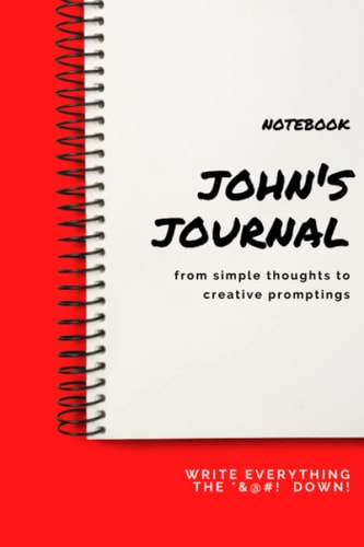 Notebook for John - Red Paperage Lined Journal - Notebook for Drawing, Writing, Painting, Sketching or Doodling, 100 Pages, 6x9: A personalized notebook with the right name on it.