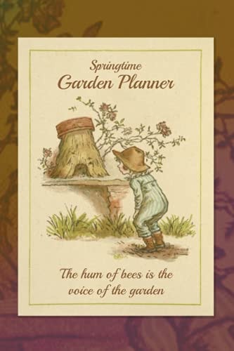 Springtime Garden Planner: Make a Your Garden a Success!