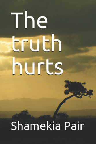 The truth hurts