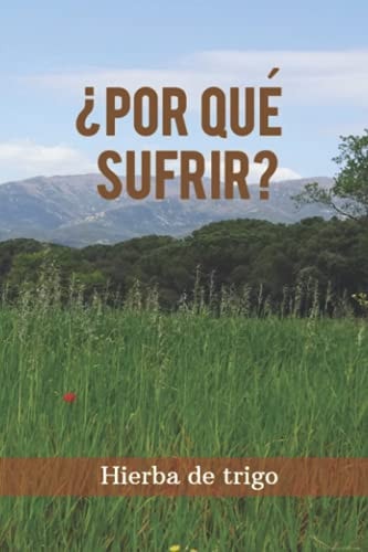¿Por qué sufrir?