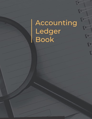 Accounting Ledger Book: For Record Keeping and Expense Tracking