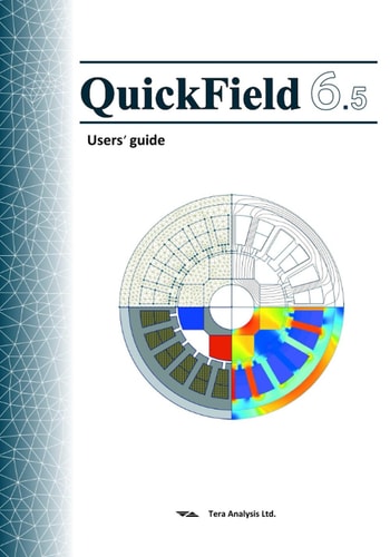 QuickField 6.5 User's Guide: QuickField is a user friendly and powerful Finite Element Analysis package for electromagnetic, thermal and stress analysis simulations