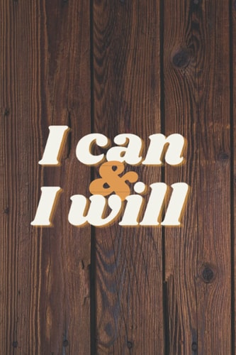 İ CAN & İ WİLL