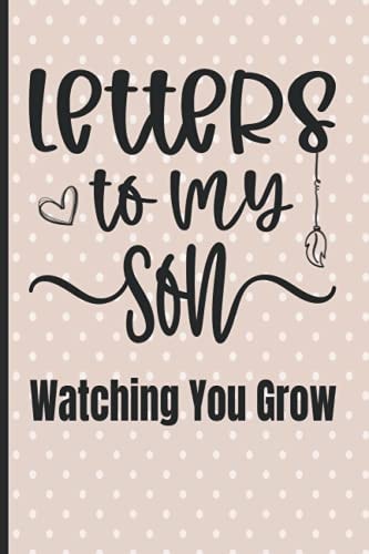 Letters to My Son: Lined Letter Writing Journal for Baby Boy Parents