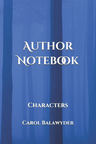Author Notebook: Characters