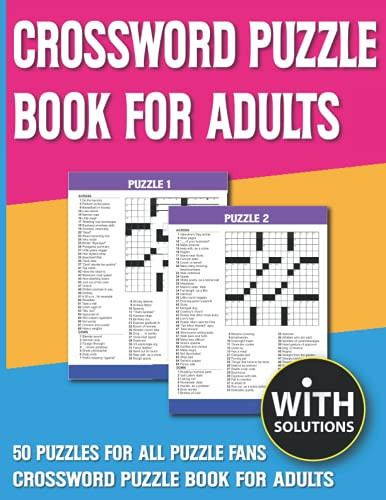 Crossword Puzzle Book For Adults: Puzzle Book for Seniors Adults and all other Puzzle Fans with Solution