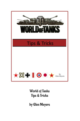 World of Tanks: Tips & Tricks