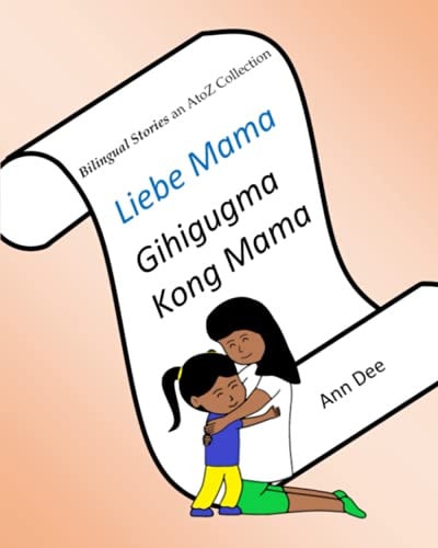 Liebe Mama: Gihigugma kong Mama (German Edition)