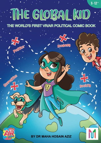 THE GLOBAL KID: The World's First VR/AR Political Comic Book