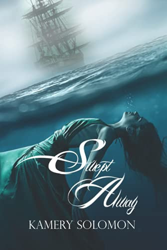 Swept Away: A Time Travel Romance (The Swept Away Saga)
