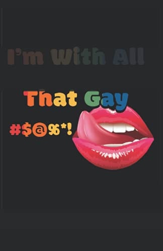 I'm with All That Gay #$@*! Journal