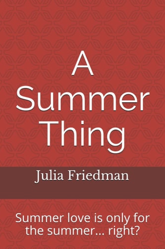 A Summer Thing