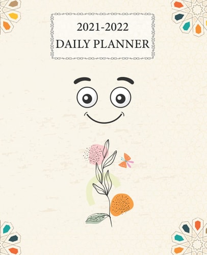2021-2022 Daily Planner Monthly And Weekly: Personal Emergency Contact List, Income & Outgoings Source, Top Priorities, Year At A Glance, Websites & Passwords, Movies & Tv Shows List.