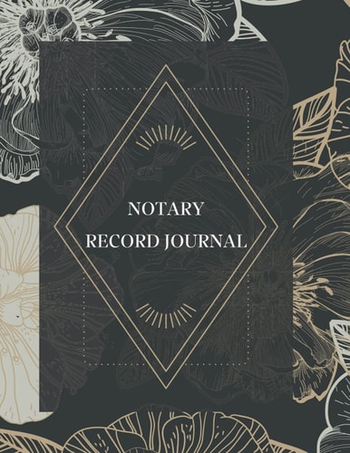 NOTARY RECORD JOURNAL: Official Notary Journal To Log Notorial Record Acts By A Public Notary .book for women